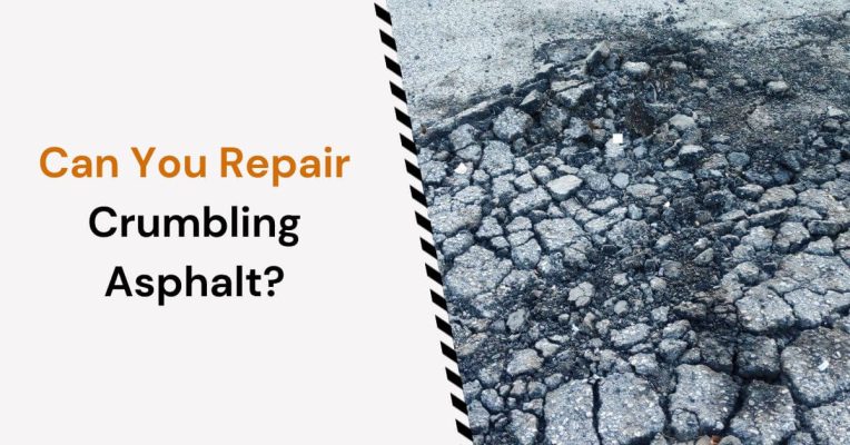 repair crumbing asphalt